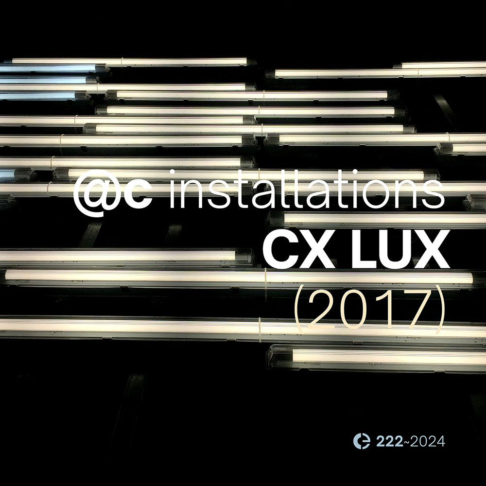 Installations: CX LUX